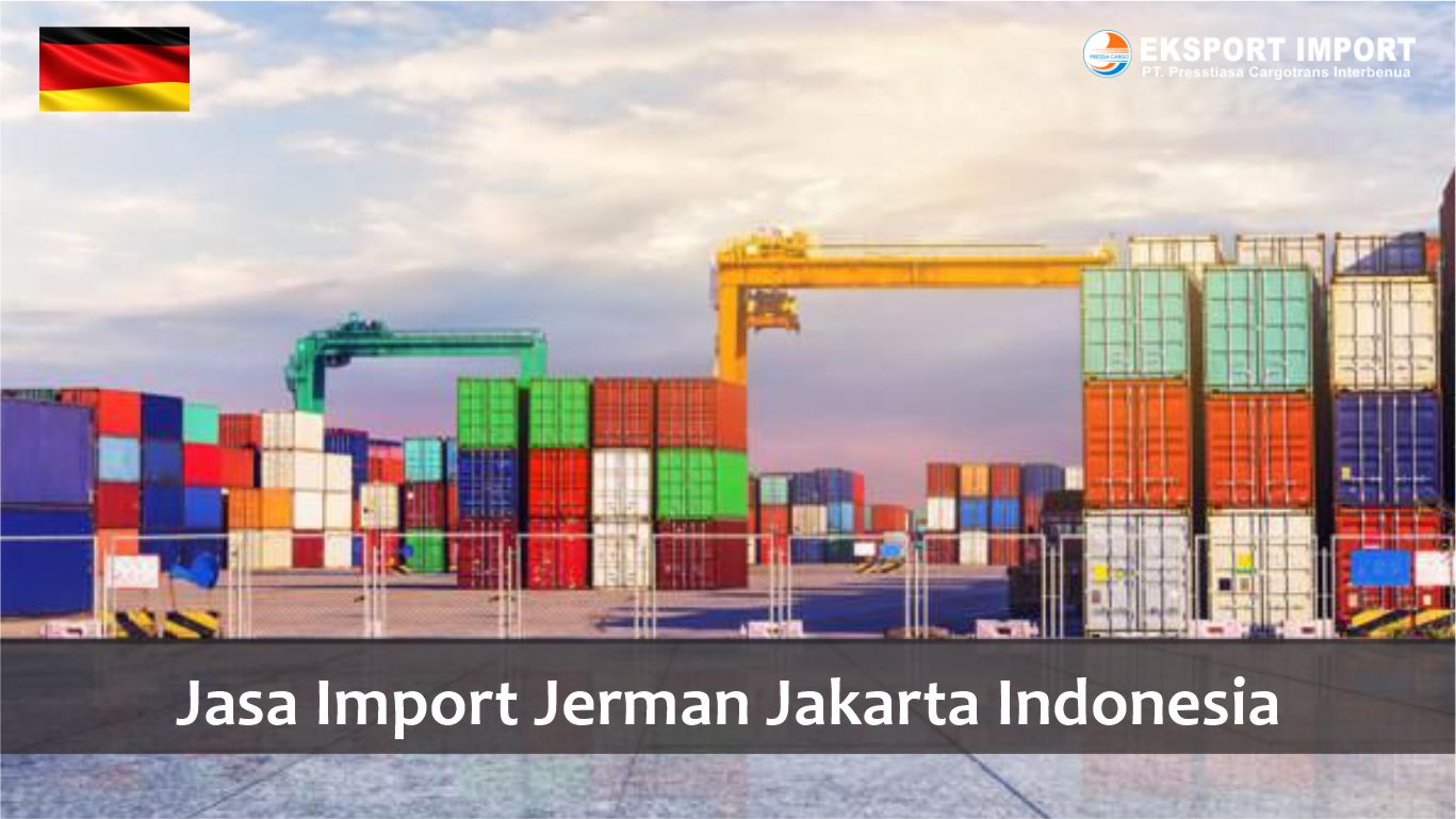 jasa import jerman jakarta indonesia